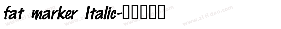 fat marker Italic字体转换